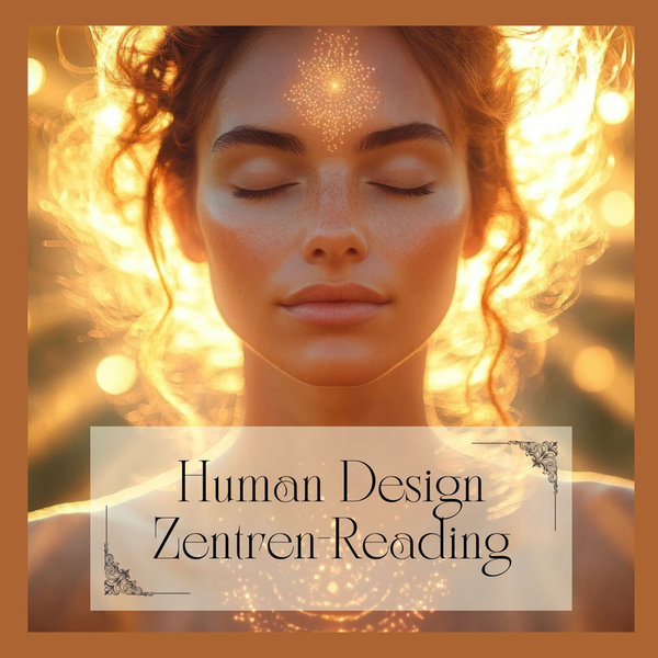 Porträt einer Frau mit geschlossenen Augen in warmem Licht mit dem Schriftzug „Human Design Zentren-Reading“