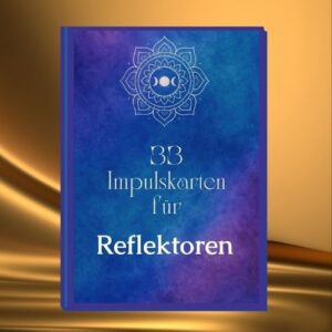 33 Impulskarten für Reflektoren – Kartenset Im Fluss des Wandels