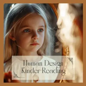 Human Design Kinder-Reading