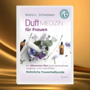 Duftmedizin für Frauen – Natürliche Frauenheilkunde