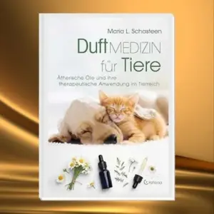 Duftmedizin für Tiere - ätherische Öle therapeutisch nutzen
