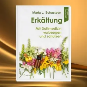 Erkältung - Mit Duftmedizin vorbeugen und schützen