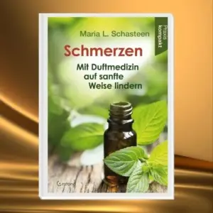 Schmerzen – Mit Duftmedizin auf sanfte Weise lindern
